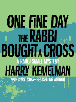 cover image of One Fine Day the Rabbi Bought a Cross